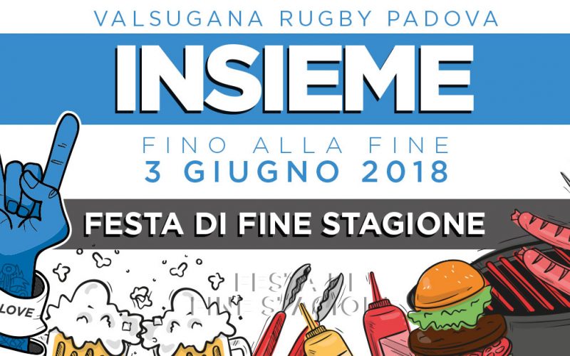 INSIEME FINO ALLA FINE! Festa di fine stagione | 3 giugno 2018